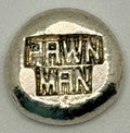 7.68 gram Pawn Man Silver Button