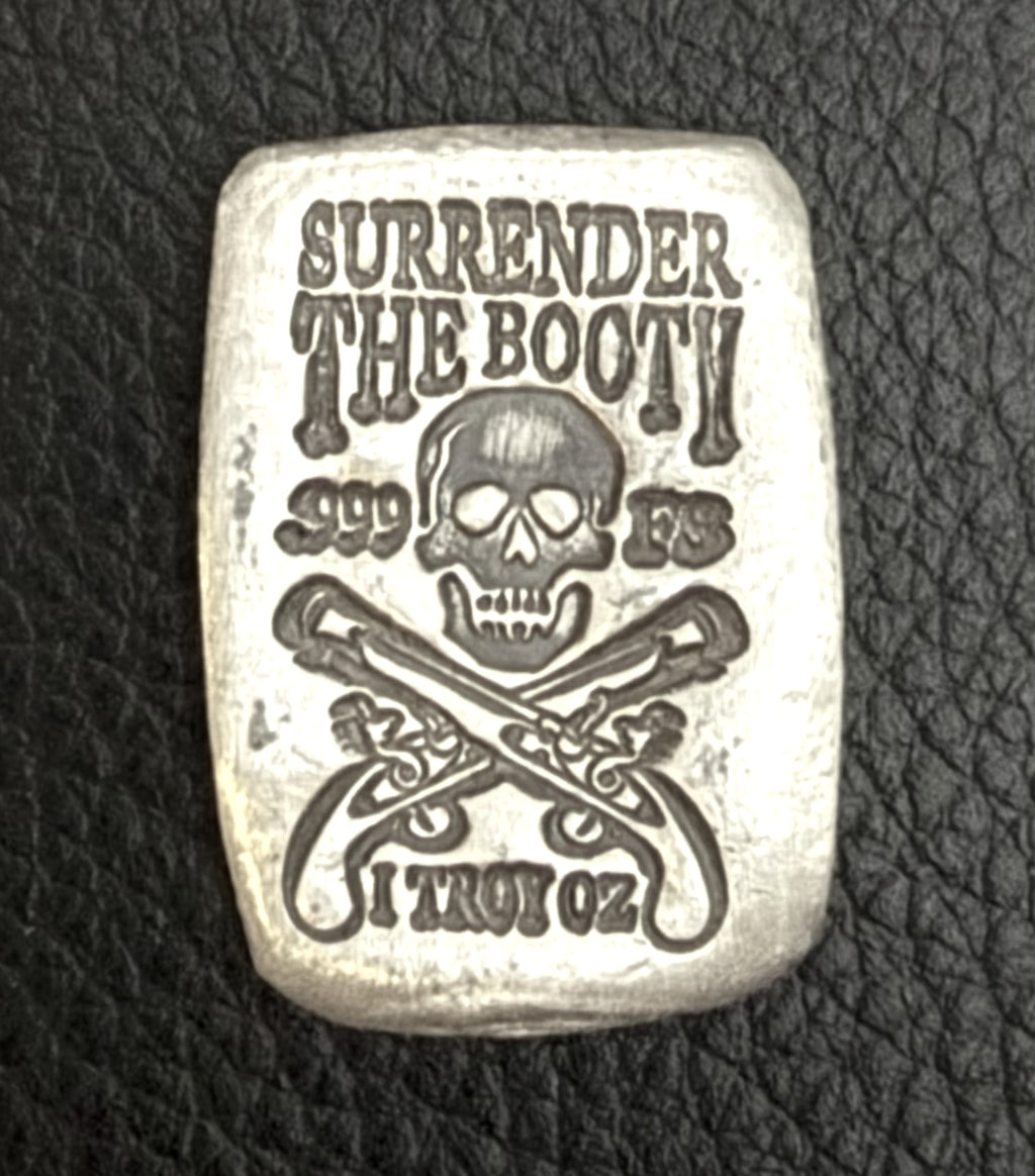 1 oz "Surrender the Booty" .999 Fine Silver Bar