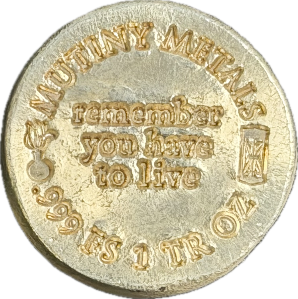 1 Ozt. Mutiny Metals -Memento Vivere "Remember You Must Live"  - .999 Fine Silver