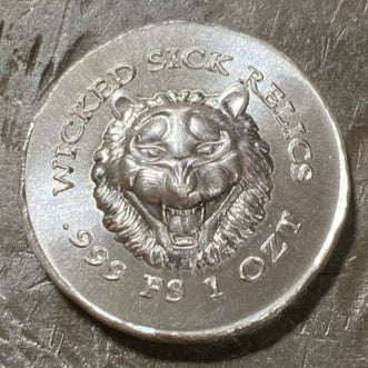 1 oz Wicked Sick Relics Lion - Hand Poured .999 Fine Silver Round